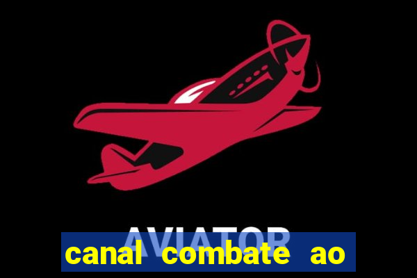 canal combate ao vivo multi canais